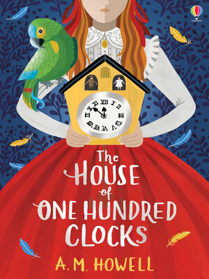 cover image of The House of One Hundred Clocks